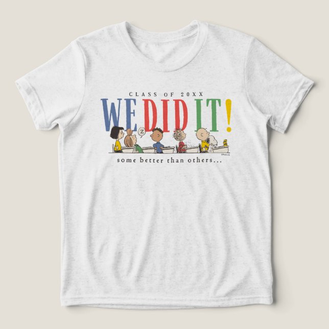 Peanuts We Did It Graduation Funny Quote Snoopy (Design frontal)