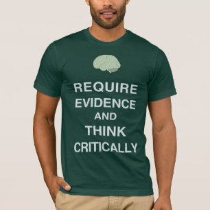 Peça a evidência e pense crìtica a camisa