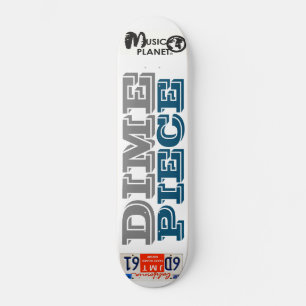 PEÇA DIME Skateboard