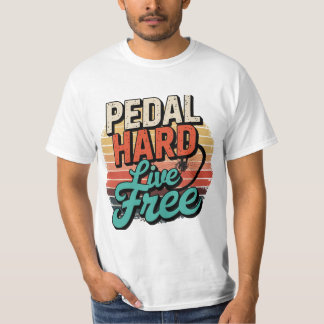 "Pedal Duro Vivo De Camisa Gratuita, Camisa T De C