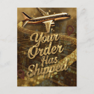 Pedido Enviado Anúncio Glamour Brilho Dourado