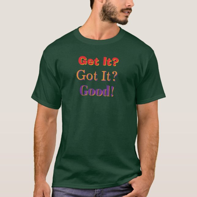 Pegou, Pegou, Camiseta Verde Floresta Masculina   (Frente)