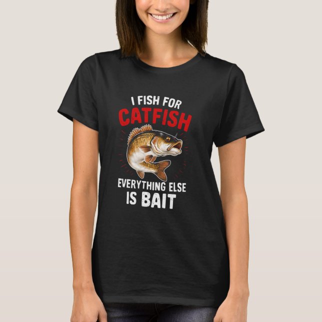 Peixe para Bagre Presente engraçado camiseta para  (Frente)