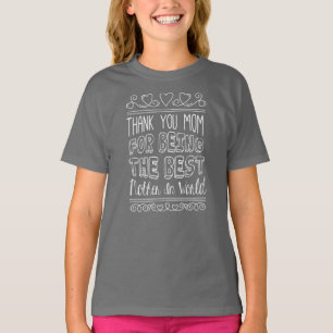 Pela melhor mãe do mundo Camisa