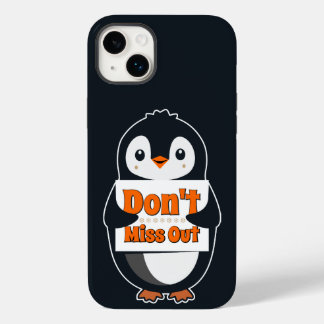Penguin with Don't Miss Out Sign