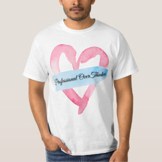 "Pensador profissional em excesso | Camiseta