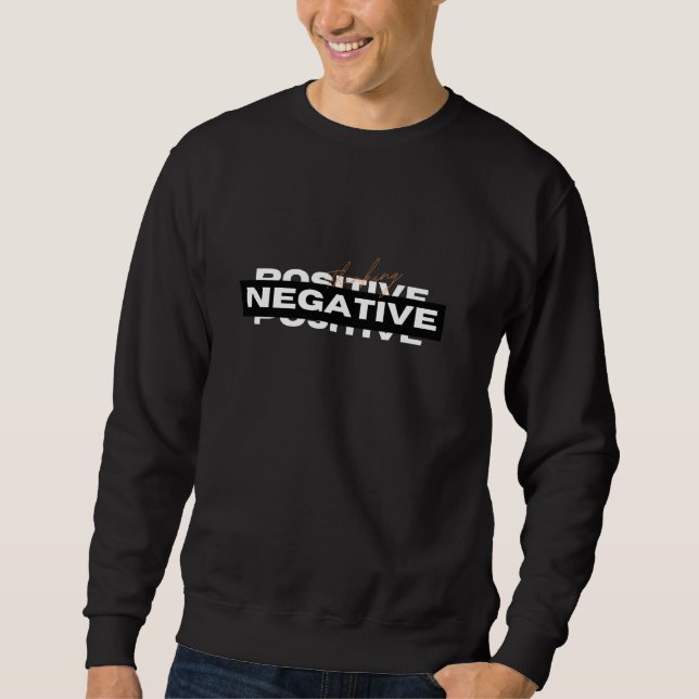 Pensamento negativo positivo Camisa de texto engra (Frente)