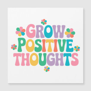 Pensamentos Positivos Crescentes - Inspiração Flor