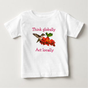 Pensar Globalmente Agir Camisa De Hummingbird Loca