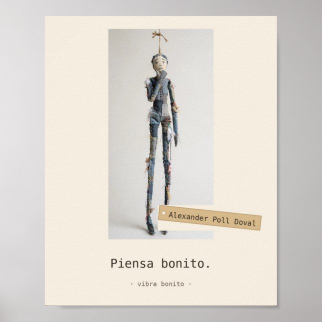 Pense bonito — Brinquedos de Tecido Poster (Frente)
