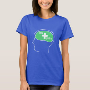 Pense em camiseta positiva
