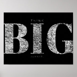 Pense grande sempre Poster motivacional