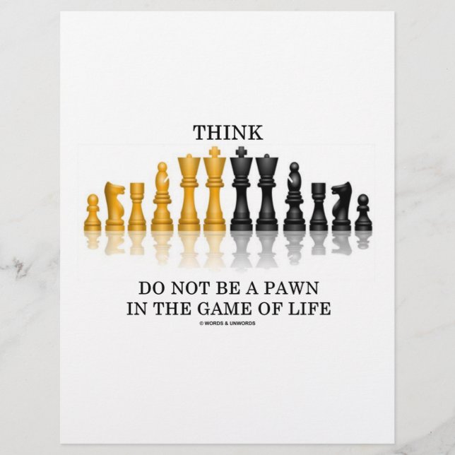 Pense (Xadrez) Não Seja Um Peão No Jogo Da Vida (Frente)