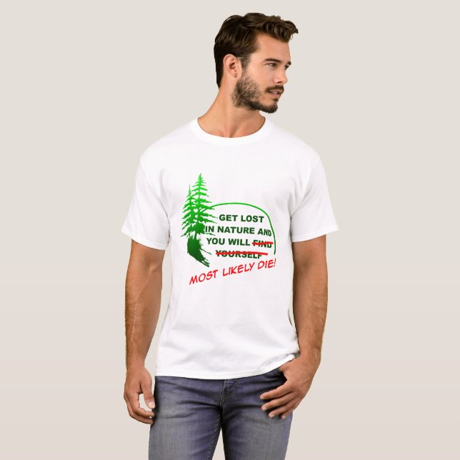 Perca-se na Floresta Camiseta Divertida (Frente Completa)