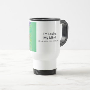 Perdendo minha mente - caneca de viagem