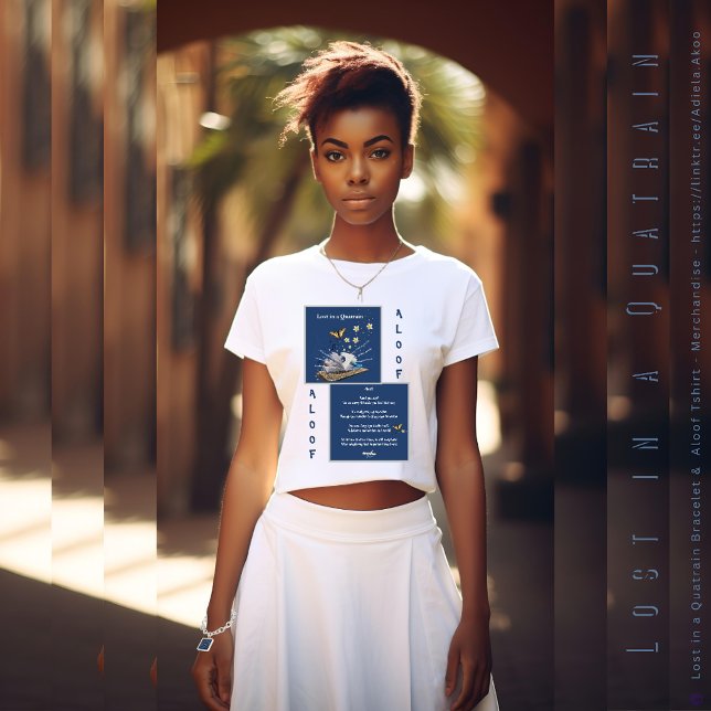 Perdida numa camisa de Quatrain por Adiela Akoo (Lost in a Quatrain Bracelet & Aloof Tshirt designed by Poet Adiela Akoo. Add tote 4 gr8t gift combo!)