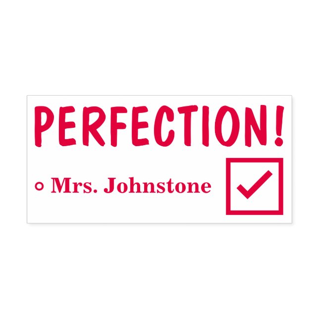 "PERFECTION!" + Carimbo de borracha do educador (Design)