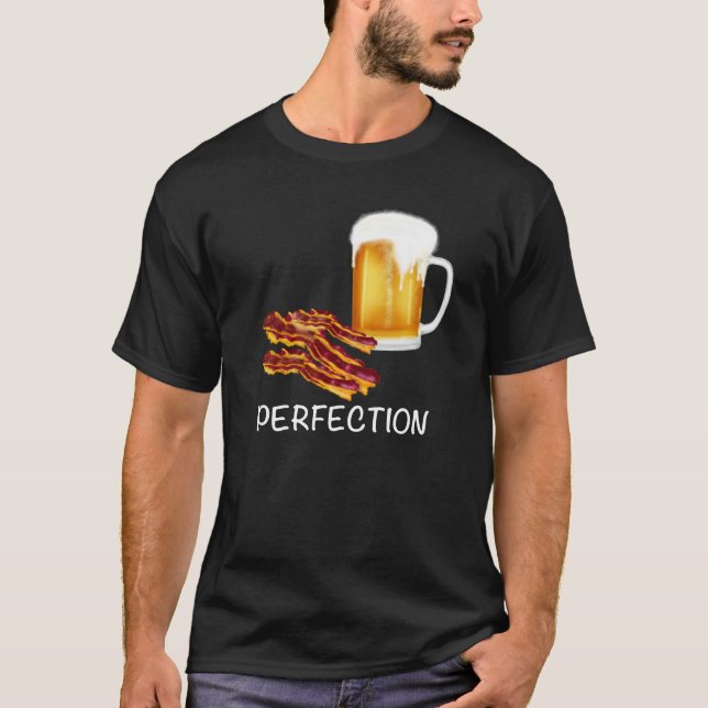 Perfeição é Cerveja e Bacon! Camisetas divertidas  (Frente)