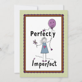 Perfeitamente Imperfeito Cartão Plano 5”x7”