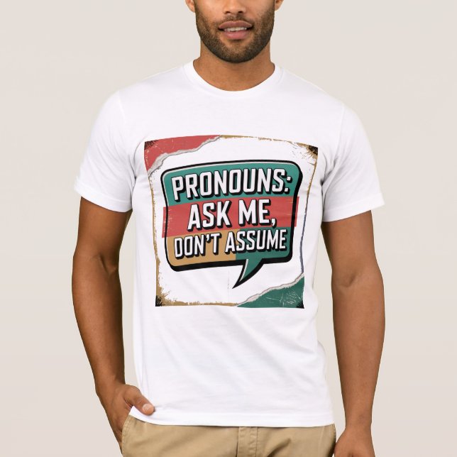 Pergunte-me, não suponha uma camiseta clássica - P (Frente)