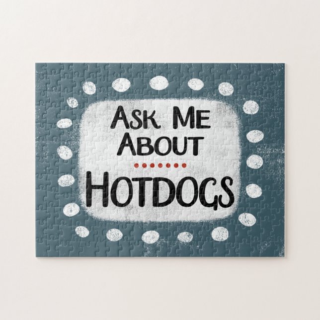 Pergunte-Me Sobre Hotdog Quebra-cabeça (Horizontal)