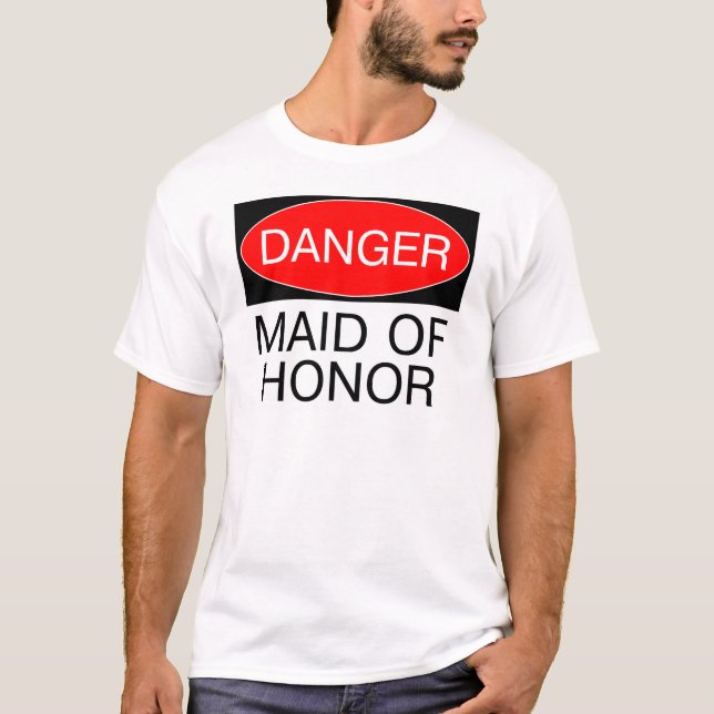 Perigo - Dama De Honra Camiseta Engraçada De Casam (Frente)