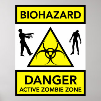 Perigo de Risco Biológico poster de Zona Zombie At
