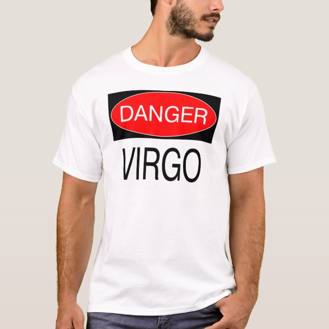 Perigo - Virgem Camiseta de Astronomia Engraçada C (Frente)