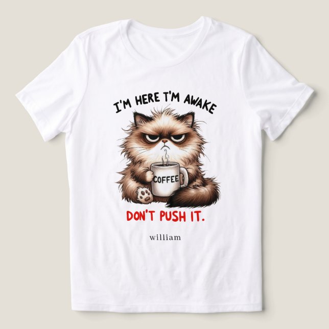 Personalizado Estou aqui Estou acordado (Design frontal)