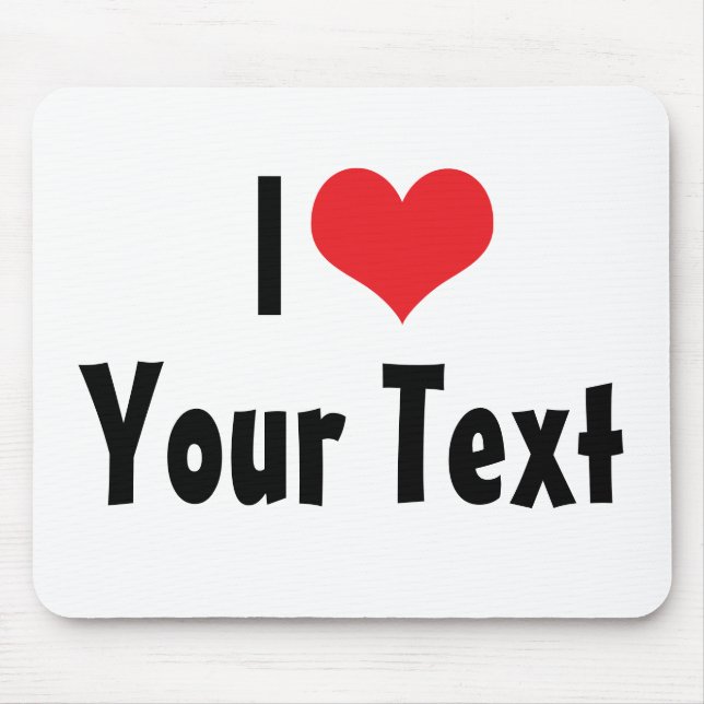 Personalizado Eu Amo Mousepad (Frente)