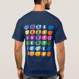Personalizado Nunca Foi Melhor Camisa Motivacional
