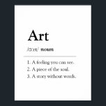 Personalized Art Dictionary Definition Poster<br><div class="desc">Decorate your space with this modern, minimalist poster from The Seen Feelings Collection, featuring the dictionary-style definition of "Art". The design is fully customizable, allowing you to adjust text color, font style, and layout. Perfect for artists, creative souls, or anyone who loves minimalism and modern design. Ideal for gifting or...</div>