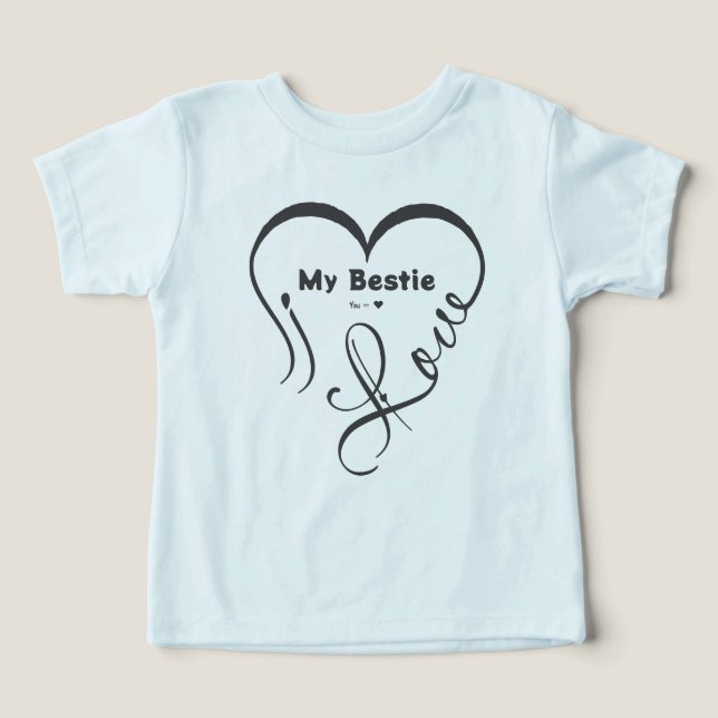 Personalized I Love My Bestie • You = ♥ (Design frontal)