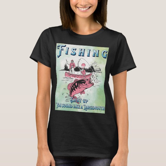 Pesca engraçada você soa como uma camisa de boca g (Frente)