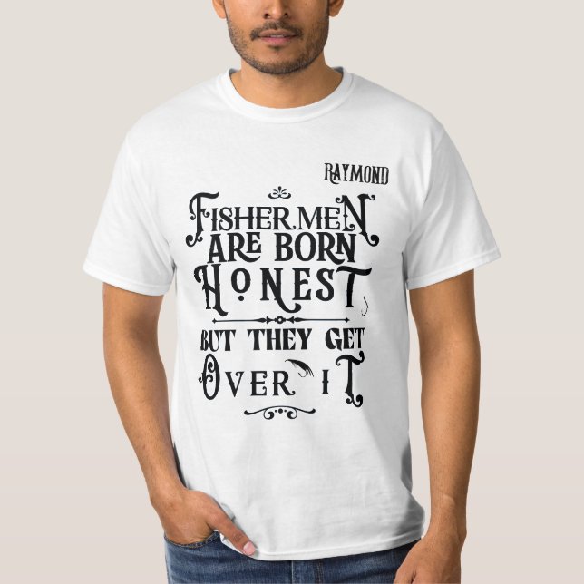 "Pescadores..." Camiseta Masculina Personalizável (Frente)