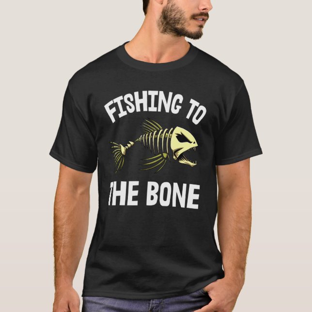 Pescaria Até o Esqueleto de Peixe Ossos Camisetas  (Frente)