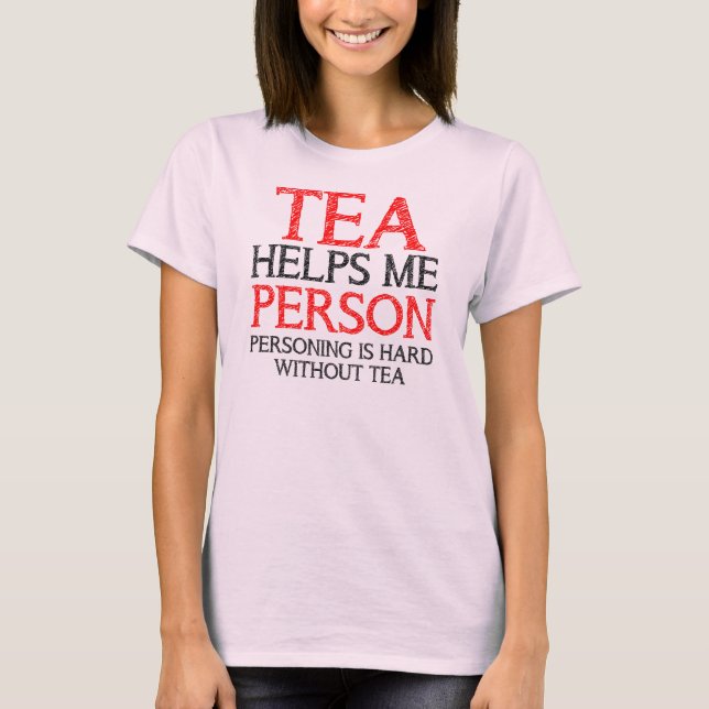 Pessoa do Chá Fazendo Pessoa Camiseta Divertida Ca (Frente)