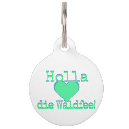 Pet Tag Holla die Waldfee – Dog Collar Hundehalsband neon