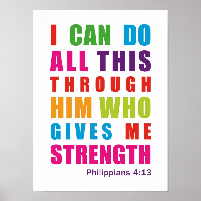 Philippians Inspiracionais Coloridos 4:13 Posters (Frente)