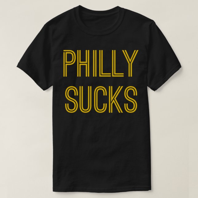 Philly Sucks (Texto Dourado) Camisa Essencial (Frente do Design)
