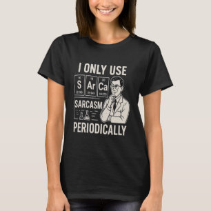 Piada de Ciência Sarcasmo Mesa Periódica Camisa Ne