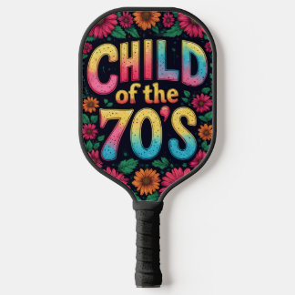 Pickleball Paddle Child Of The 70's - Custom Art