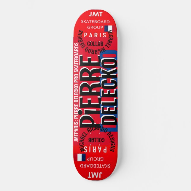 PIERRE DELECKO JMT PARIS 8, 1/4", skate (Frente)