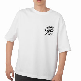 Piloto Automático É Meu Co-Piloto Camiseta de Humo