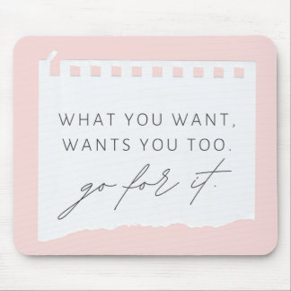 Pink Positive Inspirational Affirmation Mouse Pad