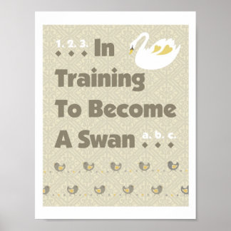 Pintinhos Swan No Treinamento Poster Impressão