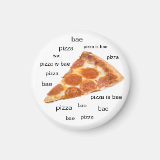 Pizza é Bae Imã de geladeira