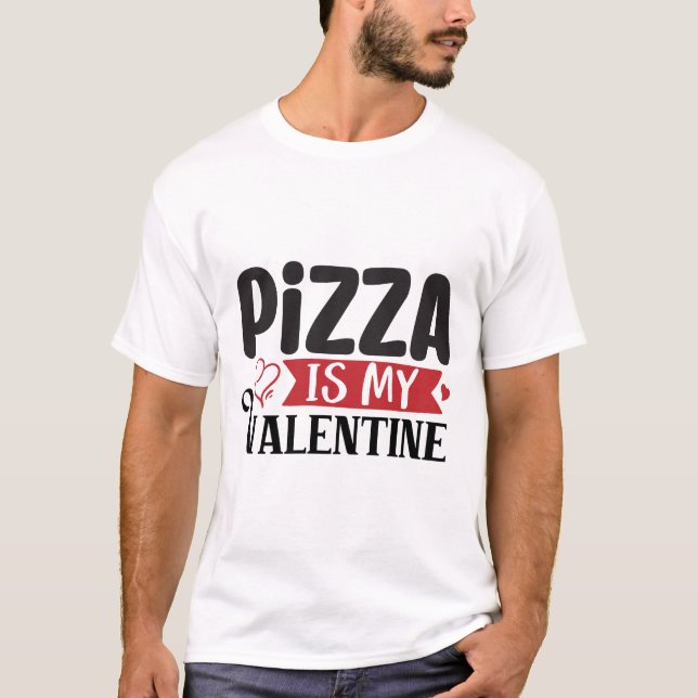 Pizza é minha camiseta Namorados (Frente)