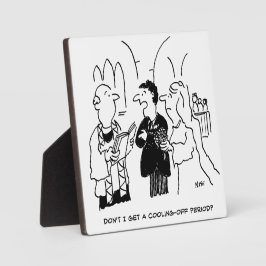 Placa Bridegroom quer um período de resfriamento engraça