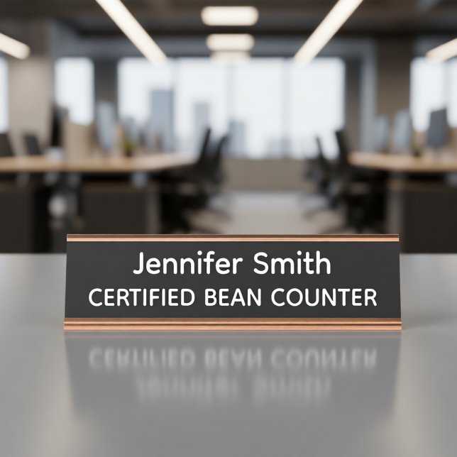 Placa De Mesa Certified Bean Counter Personalized Name Plate (Criador carregado)